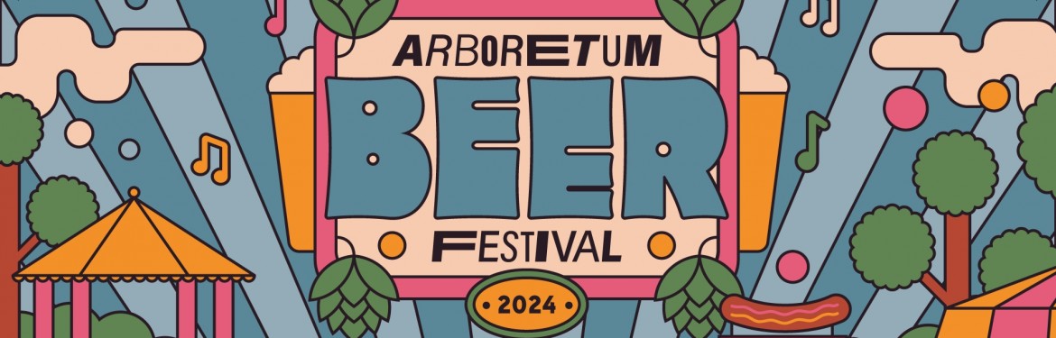 Arboretum Beer Festival 2024 tickets