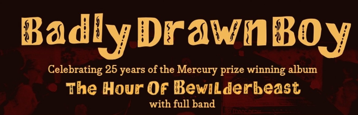 Badly Drawn Boy - Performing 'The Hour of the Bewilderbeast' tickets