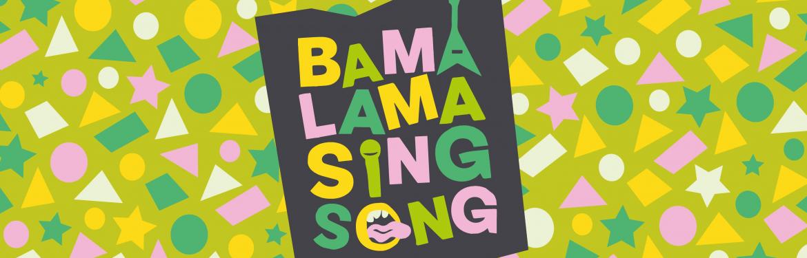 Bama Lama Sing Song tickets
