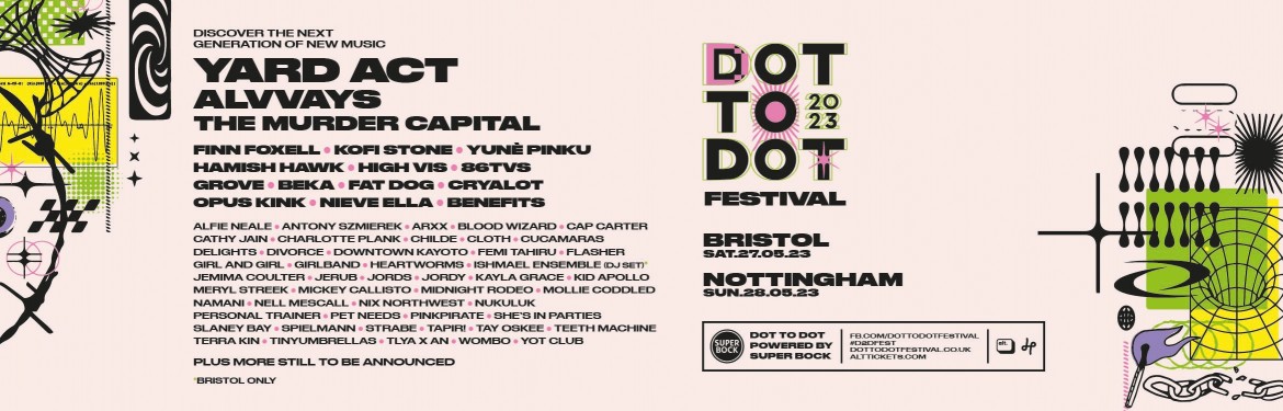 Dot To Dot Festival 2023 tickets
