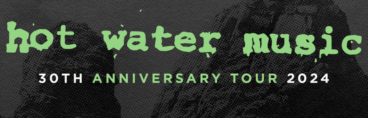 Hot Water Music: 30th Anniversary Tour tickets