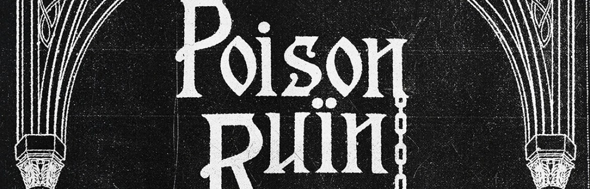 Poison Ruïn + HOME FRONT tickets