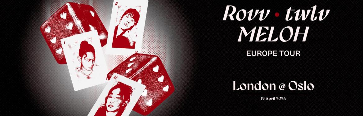 Rovv x twlv x MELOH tickets