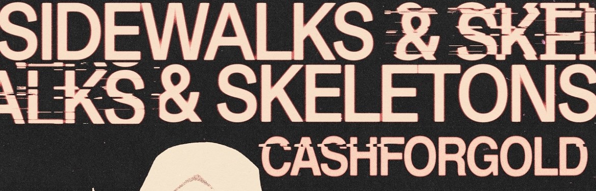 Sidewalks & Skeletons tickets