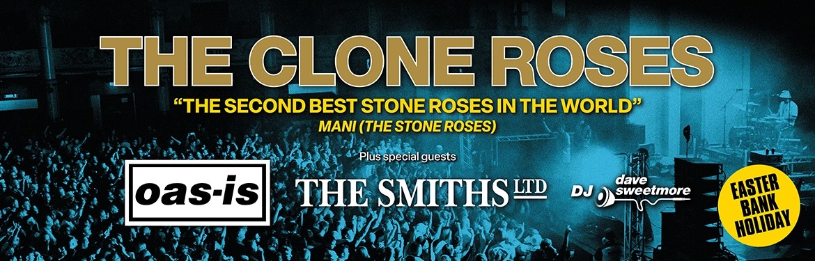 The Clone Roses tickets