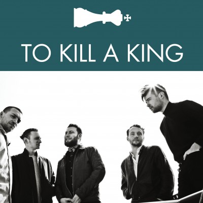 to kill a king tour dates