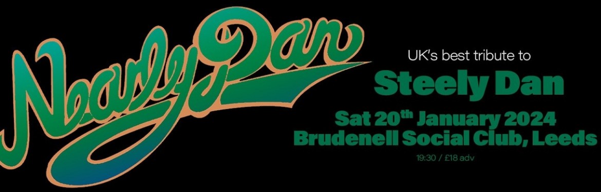 Nearly Dan - The Spirit and Sound of Steely Dan tickets