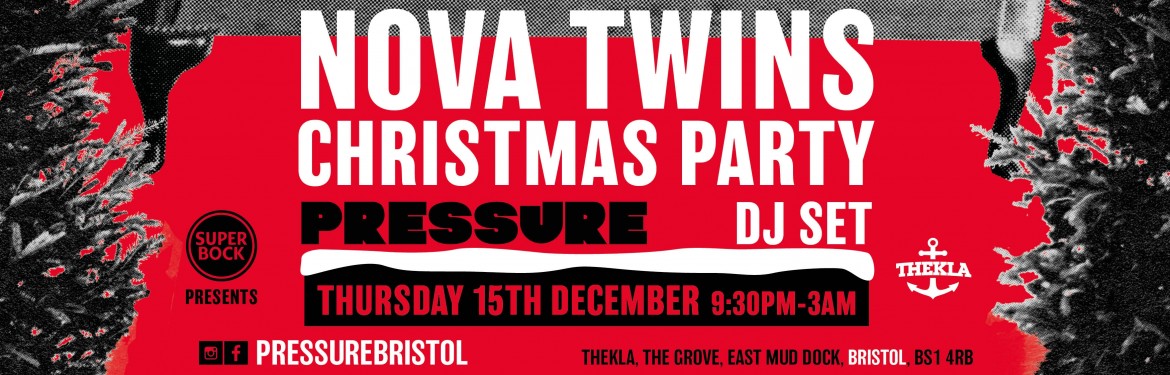 Pressure. Nova Twins Xmas Party! tickets