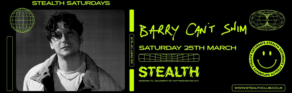 Stealth Saturdays with BARRY CAN'T SWIM tickets