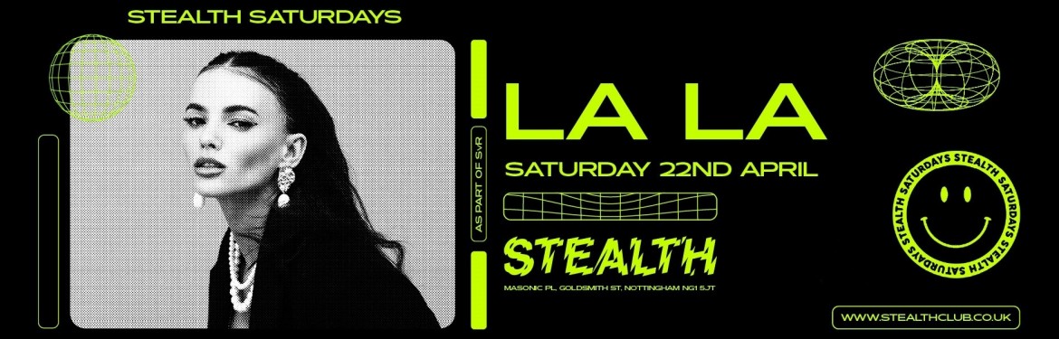 Stealth Saturdays with LA LA tickets