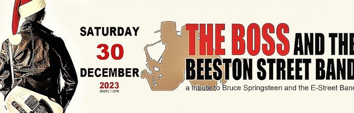The Boss & The Beeston Street Band  tickets