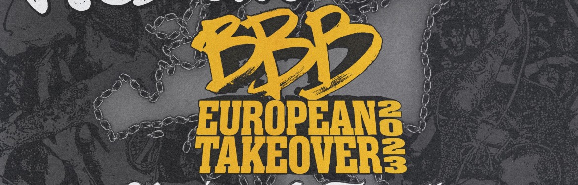 Triple B Euro Takeover tickets